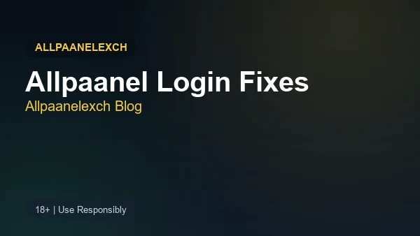 Allpaanel Login Problems and How to Fix Common Issues