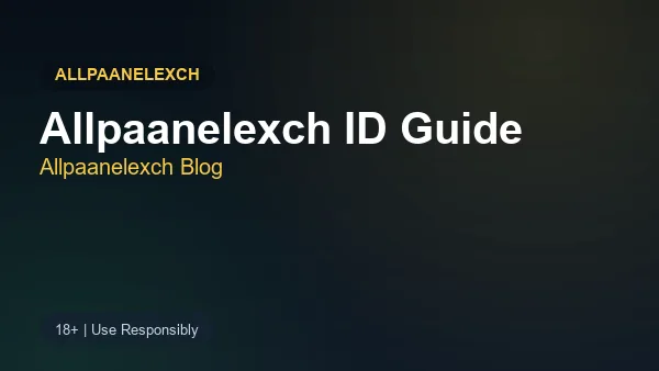 Allpaanelexch ID Guide: What New Users Should Know